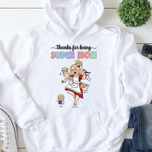 Thanks For Being Super Mom Personalized Funny Shirt Gift For Mom - Shirts - GoDuckee