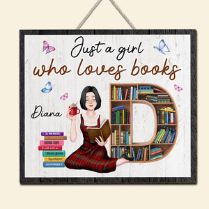 Personalized Gifts For Book Lover Wood Sign Just A Girl Who Loves Books - Wood Signs - GoDuckee