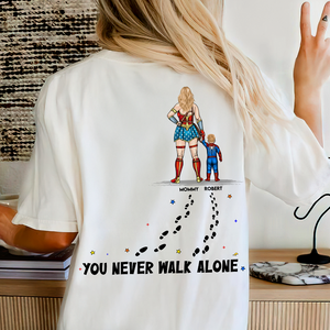 Personalized Gifts For Mom Shirt You Never Walk Alone 03acpu210425pa - Shirts - GoDuckee