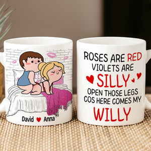 Personalized Gifts For Couple Coffee Mug Open Those Legs Cos Here Comes My Willy Funny Valentine's Gifts - Coffee Mugs - GoDuckee