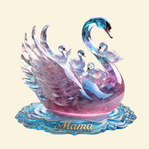Beautiful Swan Mom Acrylic Plaque, Personalized Mother's Day Gifts 04qhtn120326 - Shaped Plaques - GoDuckee
