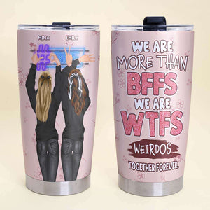 Personalized Gifts For Best Friend Tumbler We Are More Than BFFS - Tumbler Cup - GoDuckee