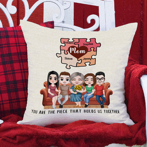 You Are The Piece That Holds Us Together Personalized Square Pillow 02DNPO140423HH - Pillow - GoDuckee