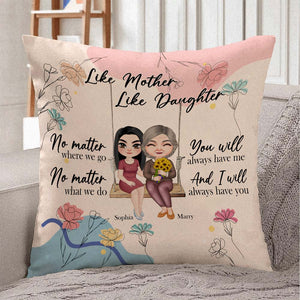Like Mother Like Daughter Personalized Square Pillow Gift For Mom - Pillow - GoDuckee
