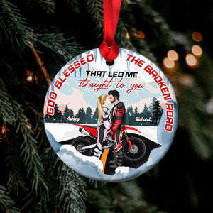 God Blessed The Broken Road, Couple Gift, Personalized Ceramic Ornament, Motorcycle Couple Ornament, Christmas Gift - Ornament - GoDuckee