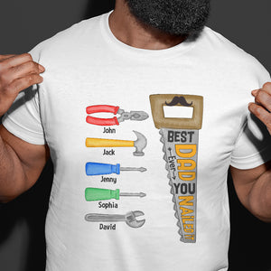 Best Dad Ever You Nailed It Personalized Shirt, Gift For Dad, Father's Day Gift - Shirts - GoDuckee
