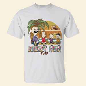 Personalized Gifts For Mom Shirt 03katn040225hh The Coolest Mom Ever - Shirts - GoDuckee