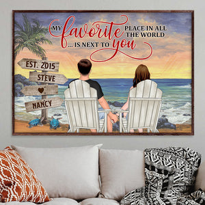 Anniversary Gift, Gift For Couple, My Favorite Place In All The World Is Next To You, Personalized Canvas Print, Couple Poster - Canvas Prints - Poster & Canvas - GoDuckee