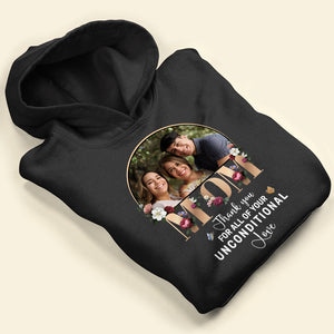 Custom Photo Gifts For Mom Shirt Mom Thank You For All Of Your Unconditional Love - 2D Shirts - GoDuckee