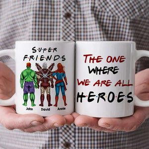 Super Friends 06DNHN050623TM Personalized Mug - Coffee Mug - GoDuckee