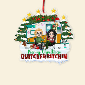 Merry Christmas Quitcherbitchin, Personalized Acrylic Ornament, Christmas Gift For Camping Friends - Ornament - GoDuckee