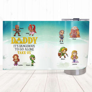 Daddy Take Us Personalized Tumbler - 20oz TZ-TCTT-08naqn020623 - Tumbler Cup - GoDuckee
