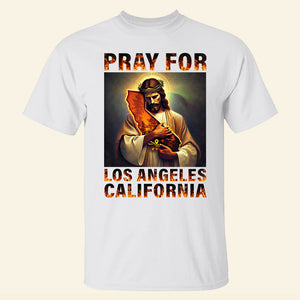 Pray For Los Angeles California Strong Shirt 08ohqn100125 - Shirts - GoDuckee