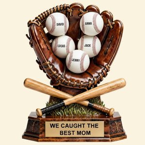 Caught The Best Mom Acrylic Plaque - Personalized Gifts For Baseball Lovers 01hytn030226 - Shaped Plaques - GoDuckee