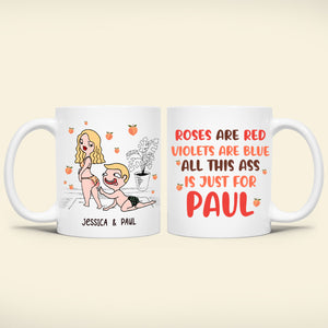 Personalized Gifts For Couple Coffee Mug All This Ass Is Just For You - Coffee Mug - GoDuckee