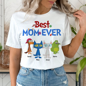 Personalized Gift For Mom Shirt Best Mom Ever 02NAHN150124 - Shirts - GoDuckee