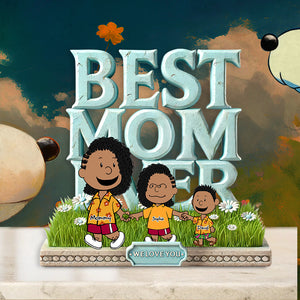 Personalized Gift For Mom Plaque, Best Mom Ever 02OHLU010425DA - Shaped Plaques - GoDuckee