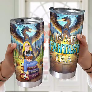 Personalized Gifts For Book Lovers Tumbler In My Fantasy Era 01tgqn270225pa - Tumbler Cup - GoDuckee