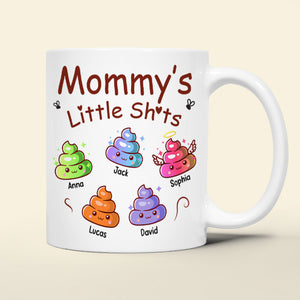 Personalized Funny Gifts For Mom/Dad Coffee Mug 05katn050225 Mommy's Little Sh*ts - Coffee Mug - GoDuckee