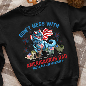 Don't Mess With American Dad - You'll Get Kicked, Personalized Dino Dad Shirt, Gift For Dad - Shirts - GoDuckee