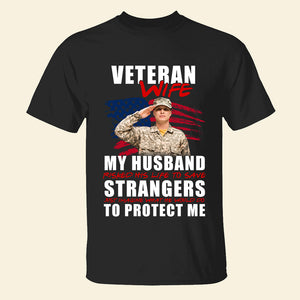 Proud Veteran Wife, Personalized Shirt, Gifts For Husband Gifts For Wife - Shirts - GoDuckee