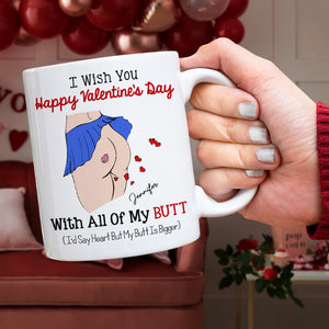 I Wish You Happy Valentine's Day, Couple Gift, Personalized Mug, Funny Butt Mug - Coffee Mug - GoDuckee