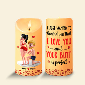 Personalized Funny Gifts For Couple LED Candle Your Butt Is Perfect 04natn160725hg - Led Candle - GoDuckee