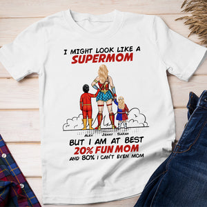 Super Mom At Best 20% Fun Mom, Personalized Shirt, Mother's Day Gift For Mom - Shirts - GoDuckee