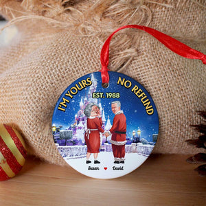 I'm Yours, No refund, Couple Gift, Personalized Ceramic Ornament, Old Couple Ornament, Christmas Gift 02OHHN230823DA - Ornament - GoDuckee