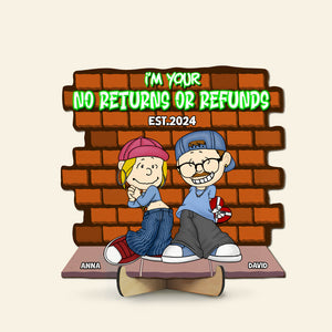 Personalized Gifts For Couple Wood Sign 03katn271224hg I'm Yours No Returns Or Refunds - Wood Sign - GoDuckee