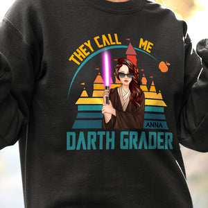 They Call Me Darth Grader Personalized Teacher Shirt 05NATN250723TM - Shirts - GoDuckee