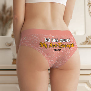 Personalized Gifts For Her Women's Briefs No One Owns My Ass Except You Funny Valentine's Gifts - Boxers & Briefs - GoDuckee