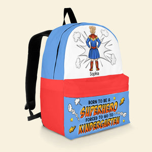 Forced To Go To Kindergarten- ZM-DX-05dnqn160623tm Personalized Backpack - Backpack - GoDuckee