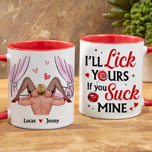 I'll Lick Yours If You Suck Mine- Personalized Coffee Mug- Gift For Him/ Gift For Her- Funny Couple Coffee Mug - Coffee Mug - GoDuckee