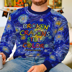Broken Crayons Still Color, Gift For Teacher, Personalized Knitted Ugly Sweater, Teacher Crayon Sweater - AOP Products - GoDuckee