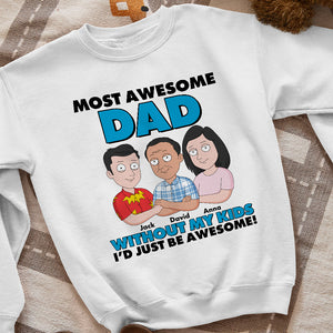 Most Awesome Dad- 01hutn260523hh Personalized Shirt - Shirts - GoDuckee