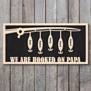 Dad We Are Hooked On Papa Personalized Wooden Art - Wood Sign - GoDuckee