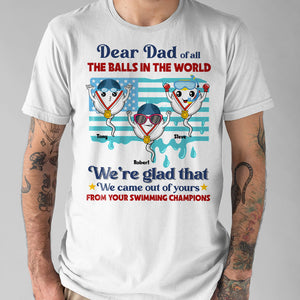 We're Glad That We Came Out Of Yours From Your Swimming Champion, Personalized Shirt, Father's day Gift, Gift For Dad - Shirts - GoDuckee
