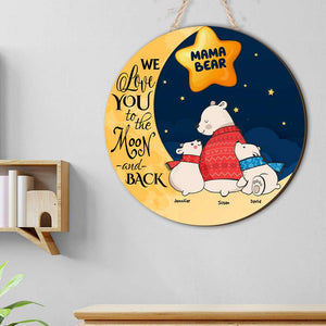 Personalized Gifts For Mom Wood Sign We Love You To The Moon And Back - Wood Signs - GoDuckee