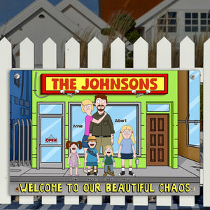 Personalized Gifts For Family Metal Sign Welcome To Beautiful Chaos 02NALU050225PA - Metal Signs - GoDuckee