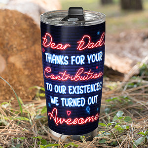 Best Funny Thanks For Your Contribution Sperm Personalized Tumbler Cup, Gift For Father's Day - Tumbler Cup - GoDuckee