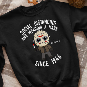 Social Distancing And Wearing A Mask Since 1978-Personalized Shirt-04acqn110823ha - Shirts - GoDuckee