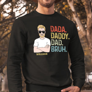 Dada Daddy Dad Bruh Personalized Shirt, Father's Day Gift, Gift For Dad - Shirts - GoDuckee