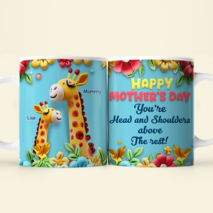 Best Giraffe Mom Above The Rest Mug - Personalized Gifts For Mom 01QHPU080425 - Coffee Mug - GoDuckee