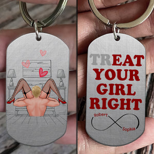 Treat Your Girl Right- Personalized Stainless Steel Keychain- Gift For Him/ Gift For Her- Sexy Couple Keychain - Keychains - GoDuckee