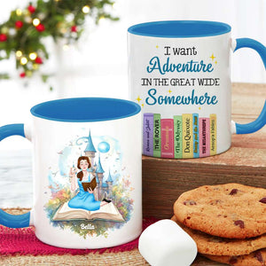 I Want Adventure In The Great Wide Some Where, Gift For Book Lover, Personalized Mug, Custom Title Book Lover Girl Mug 03HTHN211223PA - Coffee Mug - GoDuckee