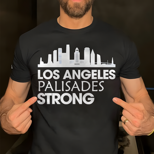Pray for California Los Angeles Palisades Fire Strong Shirt - Shirts - GoDuckee