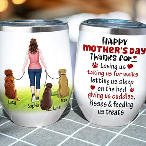 Thanks For Giving Us Cuddles Personalized Dog Mom Wine Tumbler Gift For Dog Lovers - Wine Tumbler - GoDuckee