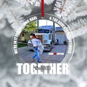 Couple, We're In It For The Long Haul, Personalized Ornament, Christmas Gifts For Couple, 02QHPO130923 - Ornament - GoDuckee