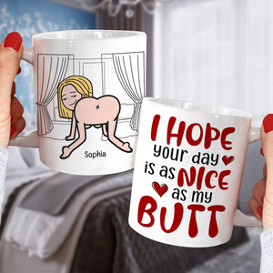 I Hope Your Day Is As Nice As My Butt-Personalized Coffee Mug-Gift For Couple- Funny Couple Mug - Coffee Mug - GoDuckee